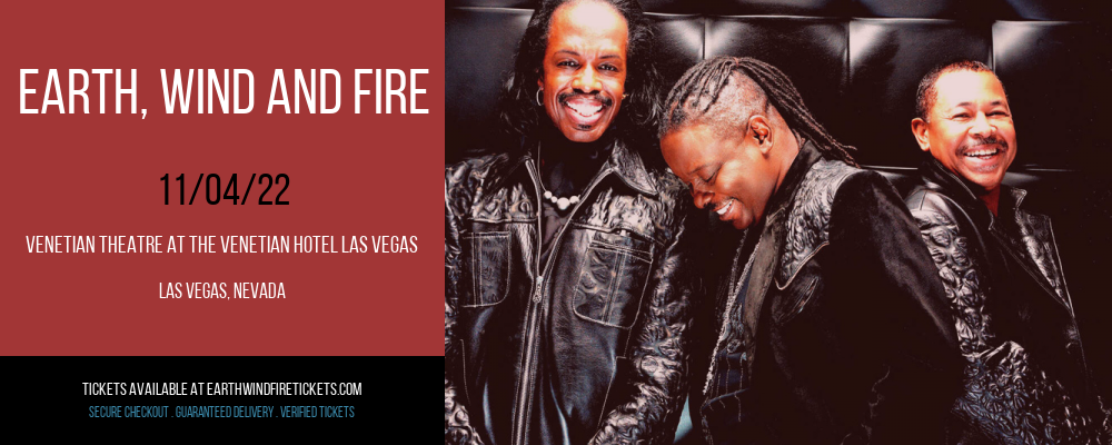 Earth, Wind and Fire at Earth, Wind and Fire Concert Tickets tickets Earth, Wind and Fire at Earth, Wind and Fire Concert Tickets