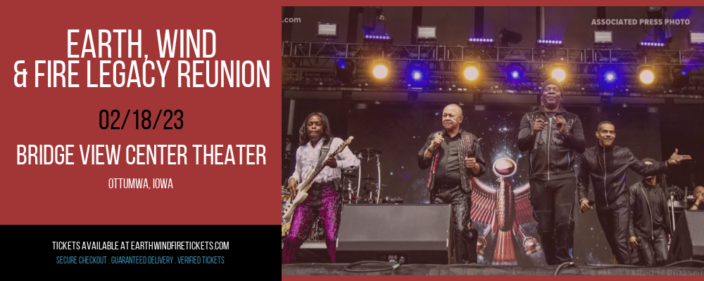 Earth, Wind & Fire Legacy Reunion at Earth, Wind and Fire Concert Tickets tickets Earth, Wind & Fire Legacy Reunion at Earth, Wind and Fire Concert Tickets